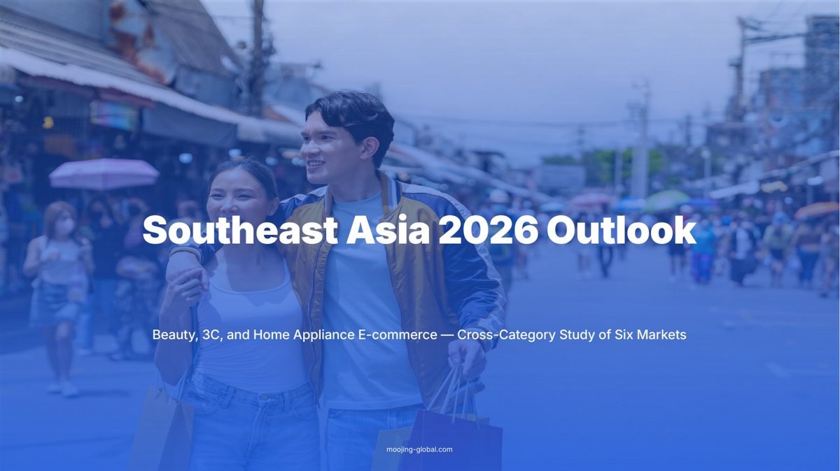 Southeast Asia 2026: Beauty, 3C, and Home Appliance E-commerce — A Cross-Category Study of Six Markets cover