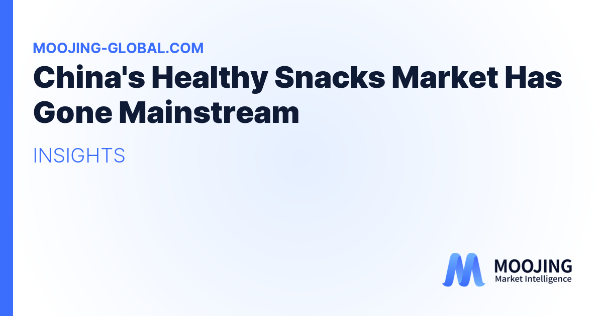 China's Healthy Snacks Market Has Gone Mainstream